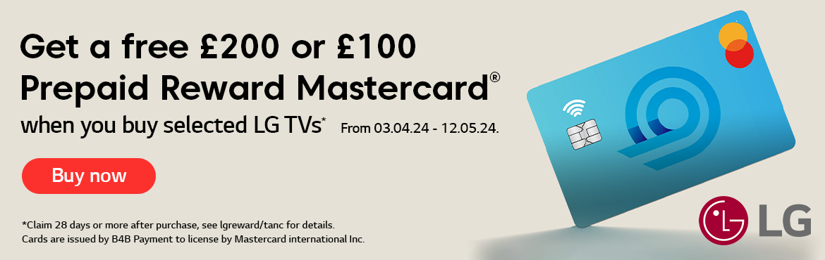 Claim Up to £200 Reward On Selected LG TVs 